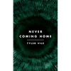 Never Coming Home - Paperback