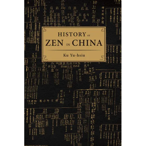 History of Zen in China - Hardcover