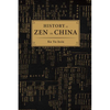 History of Zen in China - Hardcover