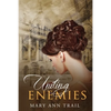 Uniting Enemies: A Historical Novel of 1801 - Paperback
