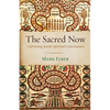 The Sacred Now: Cultivating Jewish Spiritual Consciousness - Paperback
