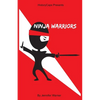 Ninja Warrior: 10 Ninjas That Changed History - Paperback