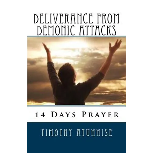 14 Days Prayer For Deliverance From Demonic Attacks - Paperback