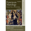 Franciscan Mariology--Francis, Clare, and Bonaventure: The Collected Essays of Peter Damian Fehlner, Ofm Conv: Volume 3 - Paperback