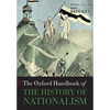The Oxford Handbook of the History of Nationalism - Paperback