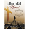 A Place to Call Home? - Hardcover