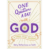 One Question a Day with God: A Three-Year Journal: Daily Reflections on Faith - Paperback