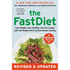 The Fastdiet - Revised & Updated: Lose Weight, Stay Healthy, and Live Longer with the Simple Secret of Intermittent Fasting - Paperback