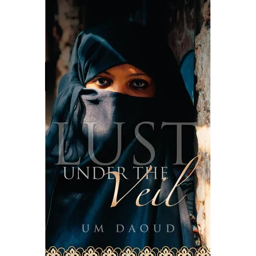 Lust Under the Veil - Paperback