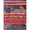A Stroll Along Ryukyu Martial Arts History - Paperback