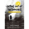 Grieving a Mother's Loss: Getting Out of the Darkness - Paperback