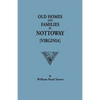 Old Homes and Families in Nottoway [Virginia] - Paperback