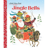 Jingle Bells: A Classic Christmas Book for Kids - Hardcover