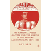 National Police Gazette and the Making of the Modern American Man, 1879-1906 - Hardcover