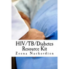 HIV/TB/Diabetes Resource Kit - Paperback