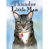 Thunder: Little Man - Hardcover