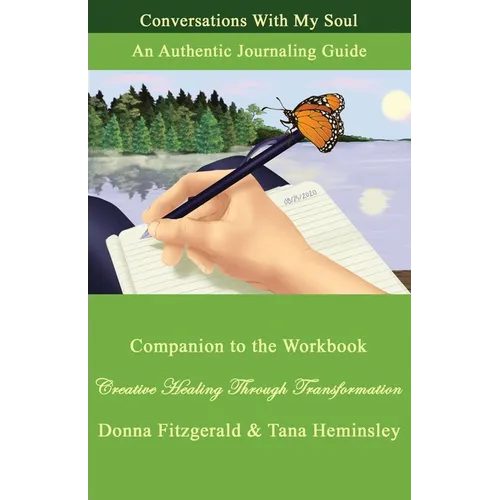 Conversations With My Soul: An Authentic Journaling Guide - Paperback