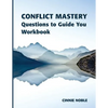 Conflict Mastery Workbook: Questions to Guide You - Paperback
