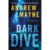 Dark Dive: A Thriller - Paperback