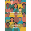 Stories of Origin: The Invisible Lives of Migrant in the Gulf - Paperback