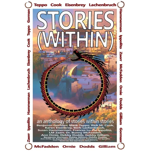 Stories (Within): An Anthology of Stories Within Stories - Hardcover