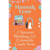 A Summer Wedding at the Cotswolds Candy Store - Paperback