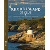Rhode Island 39 Club: Your Passport and Guide to Exploring Rhode Island - Hardcover