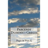 Pascendi Dominici Gregis - Paperback