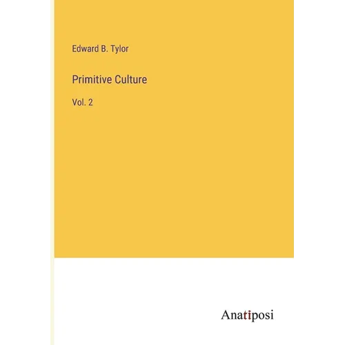 Primitive Culture: Vol. 2 - Paperback