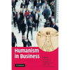 Humanism in Business - Paperback