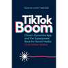 Tiktok Boom: China's Dynamite App and the Superpower Race for Social Media - Paperback