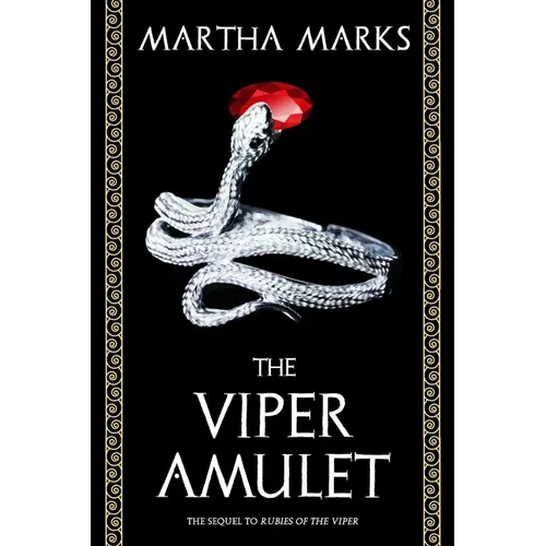 The Viper Amulet: The Sequel to Rubies of the Viper - Paperback