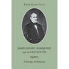 James Henry Hammond and the Old South: A Design for Mastery - Paperback