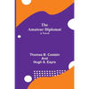 The Amateur Diplomat - Paperback