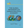 The Global Recession and China's Political Economy - Paperback