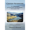 Chosin Reservoir: As I Remember Koto-Ri Pass, North Korea, December 1950 - Paperback