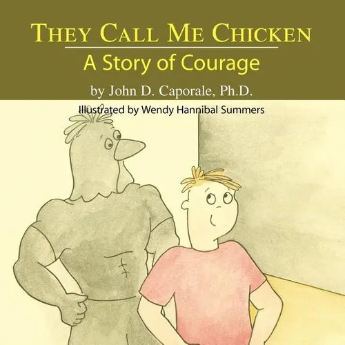 They Call Me Chicken: A Story of Courage - Paperback