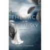 The Face in the Night Sky: poetry to engage your soul - Paperback