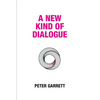 A New Kind of Dialogue - Hardcover