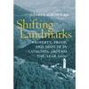 Shifting Landmarks: Property, Proof, and Dispute in Catalonia Around the Year 1000 - Hardcover