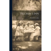Pilgrim S Inn - Hardcover