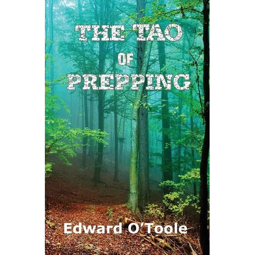 The Tao of Prepping - Paperback