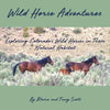 Wild Horse Adventures: Exploring Colorado's wild horses in their natural habitat - Paperback