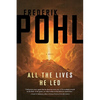 All the Lives He Led - Paperback