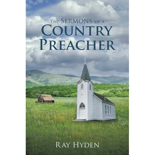 The Sermons of a Country Preacher - Paperback