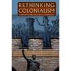 Rethinking Colonialism: Comparative Archaeological Approaches - Paperback