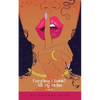 Everything I Couldn't Tell My Mother - Paperback