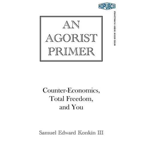 An Agorist Primer - Paperback