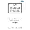 An Agorist Primer - Paperback