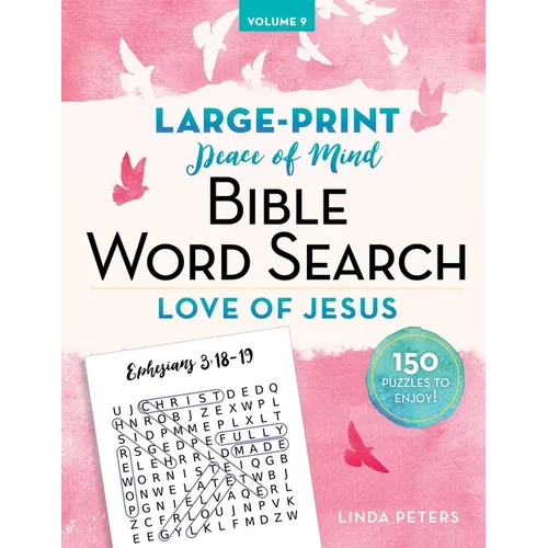 Peace of Mind Bible Word Search Love of Jesus - Paperback